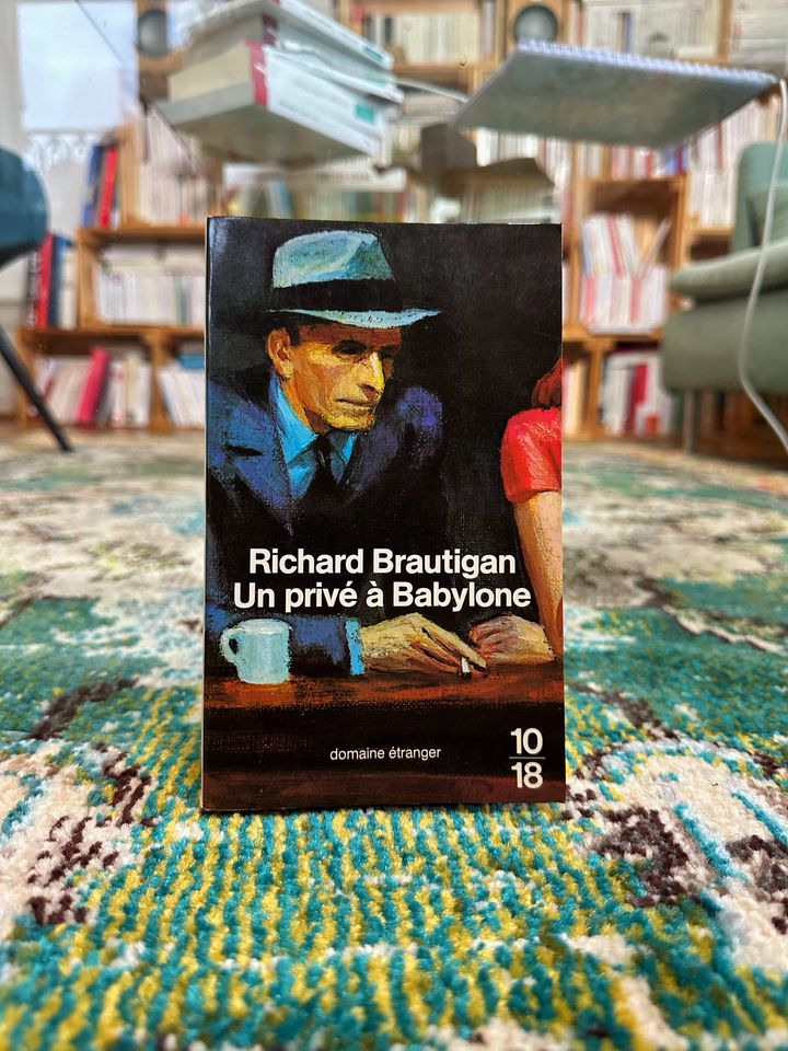 Un privé à Babylone – Richard Brautigan (1981)